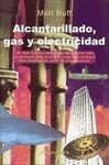 ALCANTARILLADO, GAS Y ELECTRICIDAD