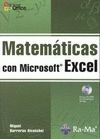 MATEMATICAS CON MICROSOFT EXCEL . CON CD-ROM
