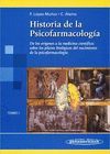 HISTORIA DE LA PSICOFARMACOLOGIA. TOMO I