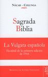 SAGRADA BIBLIA NACAR - COLUNGA. FACSIMIL DE LA 1ª ED. DE 1944