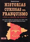 HISTORIAS CURIOSAS DEL FRANQUISMO. POR LA GRACIA DE FRANCO