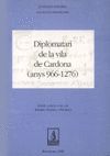 DIPLOMATARI DE LA VILLA DE CARDONA (ANYS 966-1276)
