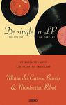 DE SINGLE (SOLTERO) A LP (LA PAREJA)