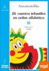 26 CUENTOS INFANTILES EN ORDEN ALFABETICO III