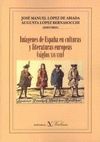 IMAGENES DE ESPAÑA EN CULTURAS Y LITERATURAS EUROPEAS ( SIGLOS XVI-XVI