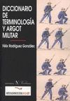 DICCIONARIO DE TERMINOLOGIA Y ARGOT MILITAR