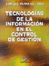 TECNOLOGIAS INFORMACION CONTROL DE GESTION