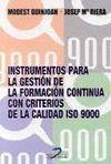 INSTRUMENTOS PARA LA GESTION DE LA FORMACION CONTINUA DE CALIDAD ISO 9