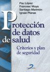 PROTECCION DE DATOS DE SALUD . CRITERIOS Y PLAN DE SEGURIDAD