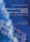 METODOLOGIAS AVANZADAS PARA LA PLANIFICACION Y MEJORA. BSC, EFQM, SEIS