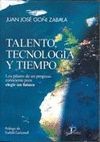 TALENTO, TECNOLOGIA Y TIEMPO