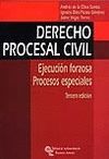 DERECHO PROCESAL CIVIL. EJECUCION FORZOSA. PROCESOS ESPECIALES. 3ª ED.