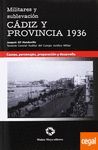 MILITARES Y SUBLEVACION CADIZ Y PROVINCIA 1936