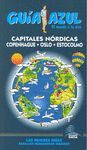 CAPITALES NORDICAS: COPENHAGUE, OSLO Y ESTOCOLMO. GUIA AZUL