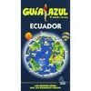 ECUADOR. GUIA AZUL