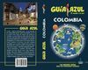 COLOMBIA GUIA AZUL 2017