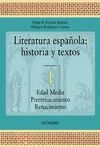 LITERATURA ESPAÑOLA:HISTORIA Y TEXTOS T.I