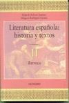 LITERATURA ESPAÑOLA:HISTORIA Y TEXTOS