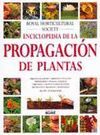 ENCICLOPEDIA DE LA PROPAGACION EN PLANTAS . ROYAL HORTICULTURAL SOCIET