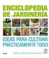 ENCICLOPEDIA DE JARDINERIA. IDEAS PARA CULTIVAR PRACTICAMENTE DE TODO