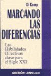 MARCANDO LAS DIFERENCIAS . LAS HABILIDADES DIRECTIVAS CLAVE S. XXI