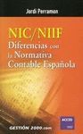 NIC/NIIF DIFERENCIAS CON LA NORMATIVA CONTABLE ESPAÑOLA
