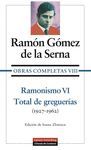 RAMONISMO VI.TOTAL DE GREGUERÍAS (1927 - 1960)