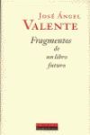 FRAGMENTOS DE UN LIBRO FUTURO. PREMIO PRINCIPE ASTURIAS 1988