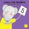 JUEGA MARIETA-5 (4A)