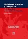 MEDICINA DE URGENCIAS Y EMERGENCIAS. GUIA DIAGNOSTICA Y PROTOC. 3ª ED.