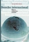 DERECHO INTERNACIONAL. BASES Y TENDENCIAS ACTUALES