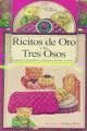 RICITOS DE ORO Y LOS TRES OSOS. LIBRO + CD-ROM