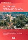 UNA SEMANA EN ALQUEZAR / SIERRA DE GUARA