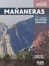 MAÑANERAS POR EUSKAL HERRIA. 50 EXCURSIONES DE MEDIA JORNADA