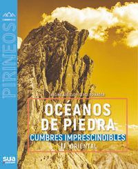 OCEANOS DE PIEDRA. CUMBRES IMPRESCINDIBLES II : ORIENTAL