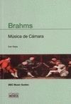 BRAHMS. MUSICA DE CAMARA