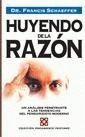 HUYENDO DE LA RAZON