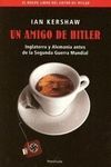 UN AMIGO DE HITLER. INGLATERRA Y ALEMANIA ANTES DE LAS 2ª GUERRA MUNDI