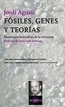 FOSILES, GENES, Y TEORIAS