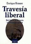 TRAVESIA LIBERAL. DEL FIN DE LA HISTORIA A LA HISTORIA SIN FIN