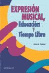 EXPRESION MUSICAL,EDUCACION Y TIEMPO LIBRE