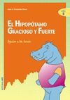 EL HIPOPOTAMO GRACIOSO Y FUERTE. SERIE ALUMNOS 5