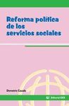 REFORMA POLÍTICA DE LOS SERVICIOS SOCIALES