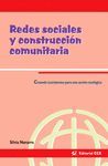 REDES SOCIALES Y CONSTRUCCION COMUNITARIA