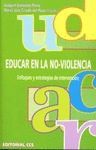 EDUCAR EN LA NO-VIOLENCIA. ENFOQUES Y ESTRATEGIAS DE INTERVENCION
