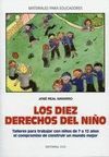 LOS DIEZ DERECHOS DEL NIÑO. TALLERES NIÑOS 7 - 12 PARA UN MUNDO MEJOR