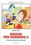 EDUCAR CON IMAGENES.3