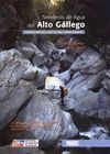 SENDEROS DE AGUA DEL ALTO GALLEGO ( BARRANQUISMO VALLE TENA ) 2ª ED. 2016