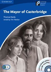 THE MAYOR OF CASTERBRIDGE. CAMBRIDGE DISCOVERY READERS 5 + 2 CD