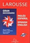 GRAN DICCIONARIO INGLES-ESPAÑOL / SPANISH-ENGLISH. LAROUSSE